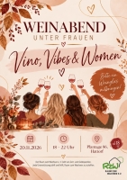 Freitag, 20. November, 18h, Weinabend - Vino, Vibes & Women